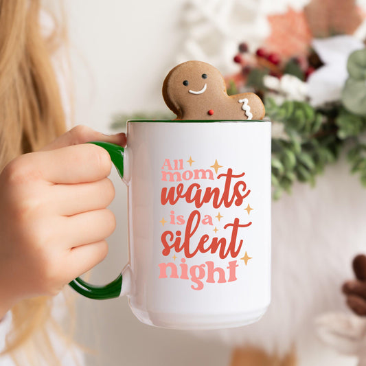 All Mom Wants is a Silent Night Funny Christmas Coffee Mug | Festive Holiday Mug | Mom Christmas Gift | Cute Mug for Mom | Retro Style Mug