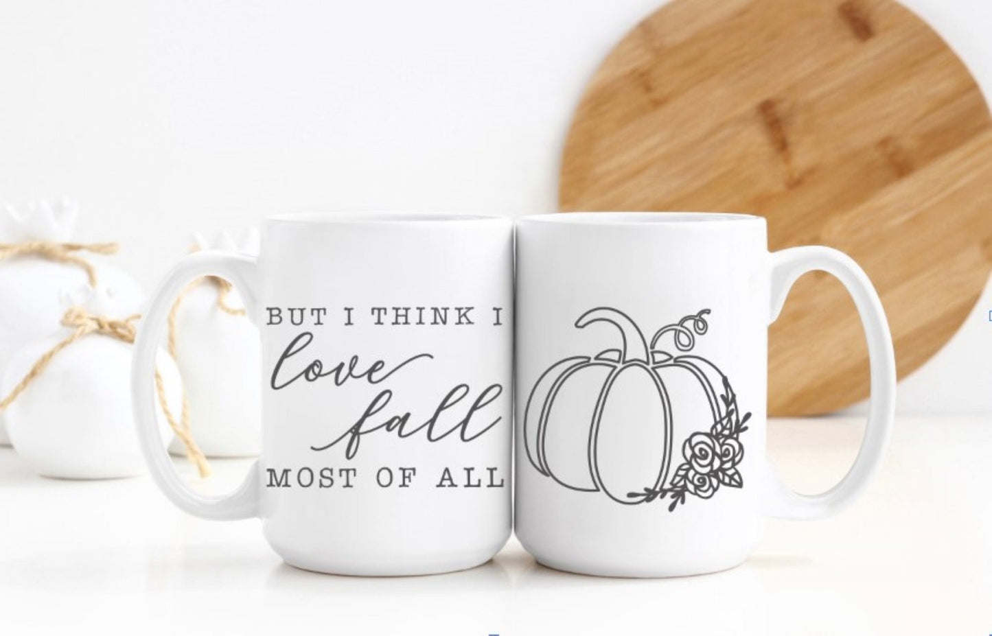 But I think I love Fall Most Double Sided Mug, Fall Double Sided Coffee/Tea Mug, Autumn, 15oz Sublimation Mug