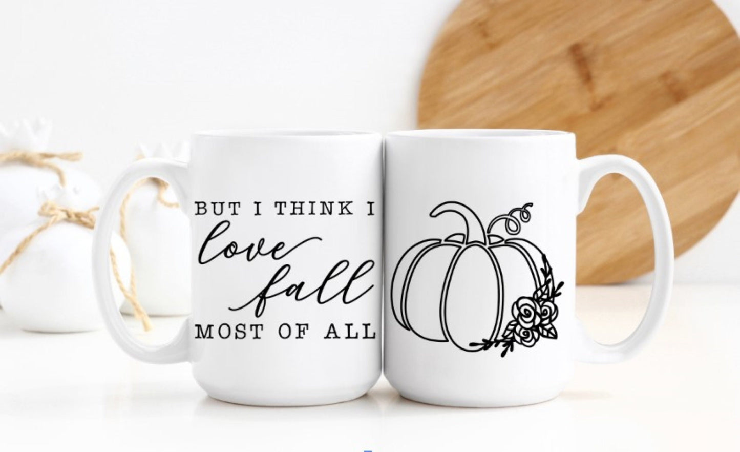 But I think I love Fall Most Double Sided Mug, Fall Double Sided Coffee/Tea Mug, Autumn, 15oz Sublimation Mug