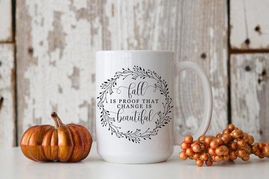 Fall is Proof Fall Coffee Mug, Fall Tea Mug, Sublimation Mug