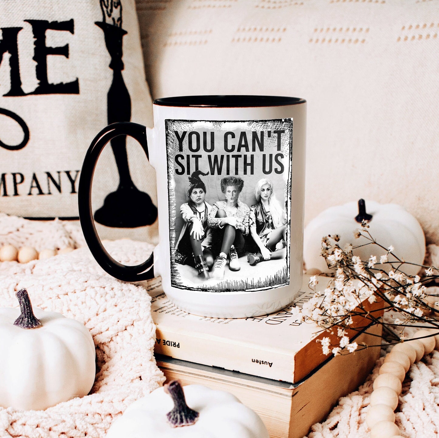 You Can't Sit with Us Halloween Coffee Mug | Hocus Pocus | Sanderson Sisters | 15oz Mug