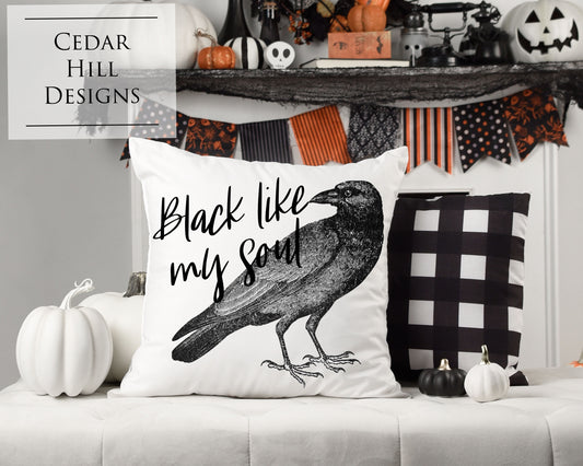 Black Like My Soul Crow Halloween Pillow Cover | Black Crow | Halloween Decor | Spooky Pillowcase | Spooky Holiday Home Decor